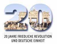 20 Jahre friedliche Revolution und deutsche Einheit